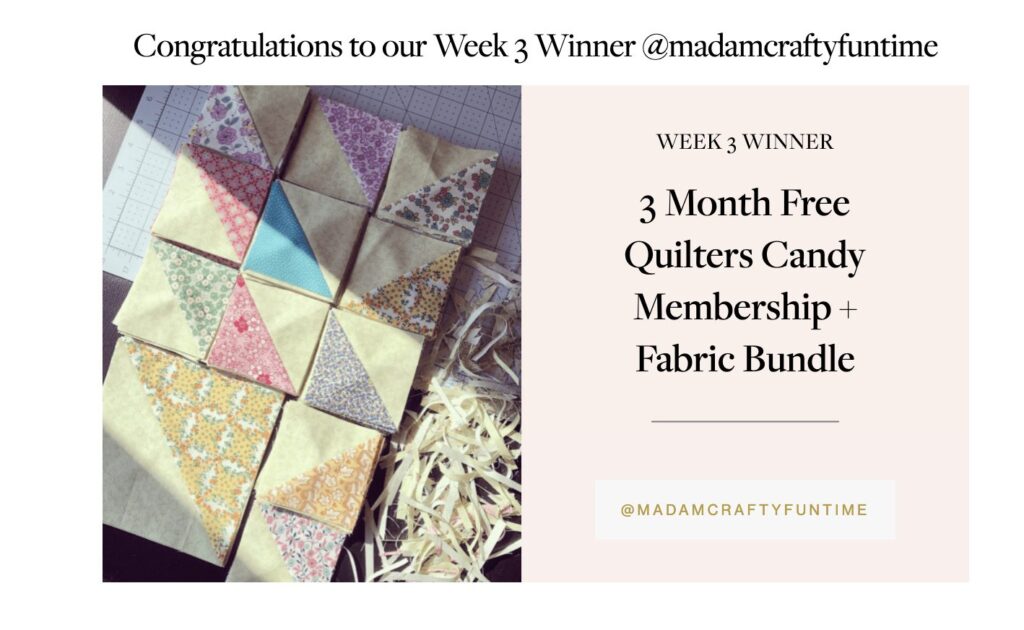 Week 3 Winner Better Together Quilt Along