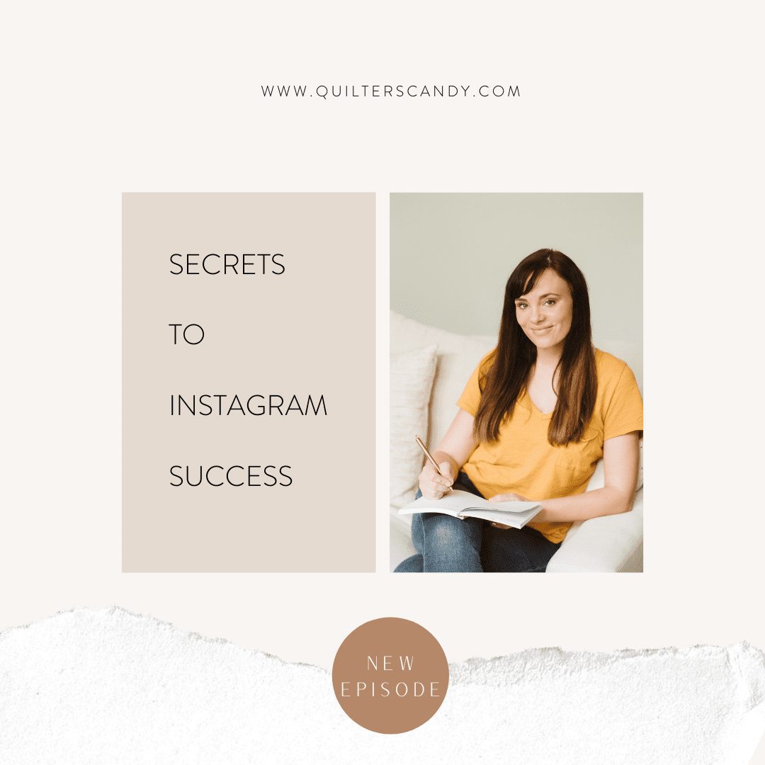 Secrets to Instagram Success with Quilters Candy