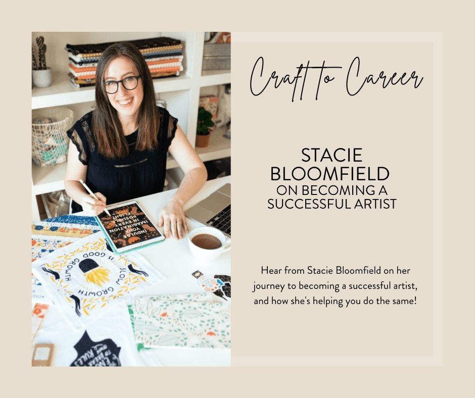 Stacie Bloomfield on the Craft to Career Podcast