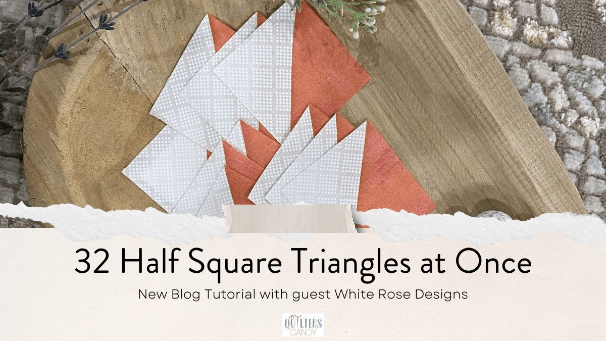 32 Half Square Triangles at one time