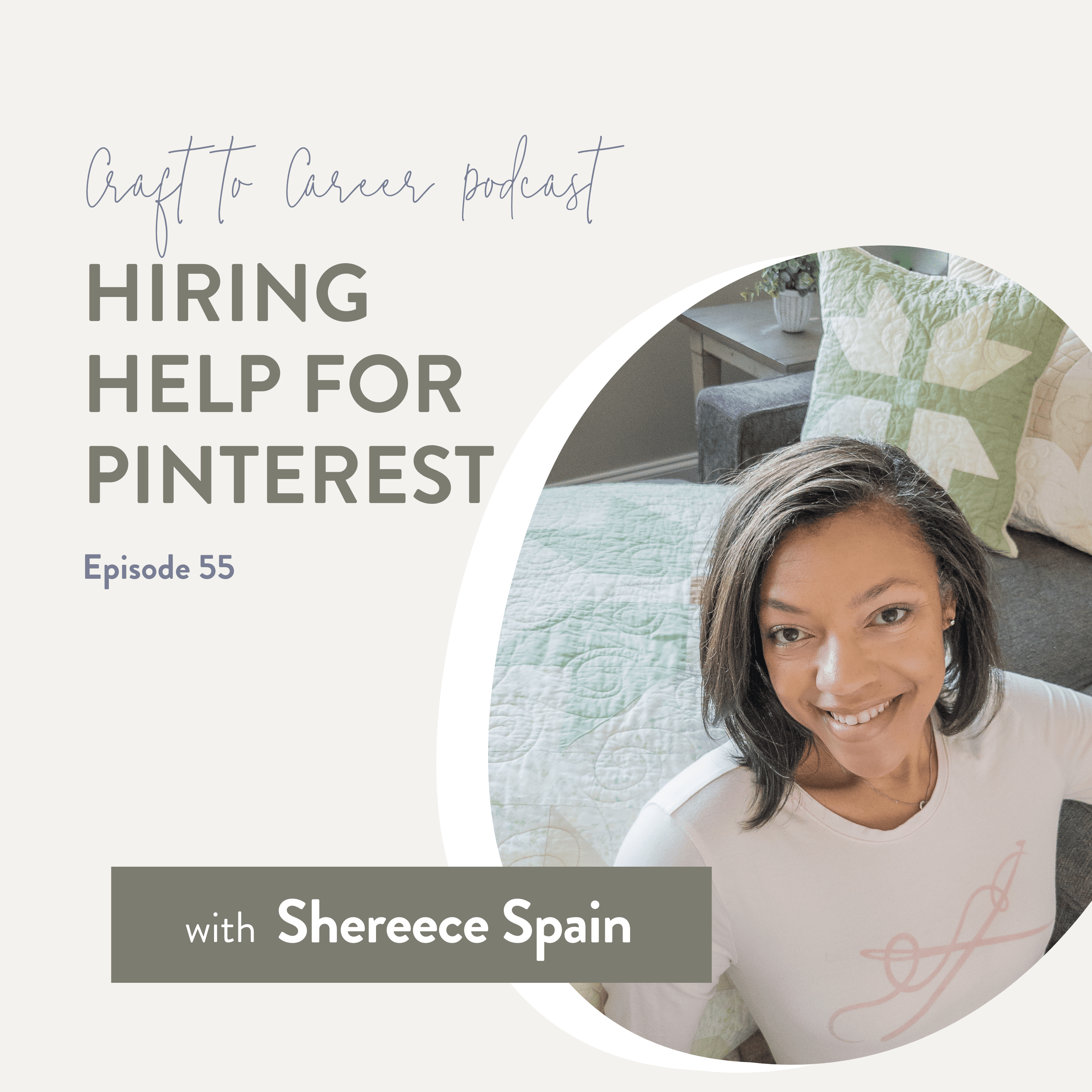 Hiring Help for Pinterest with Shereece Spain