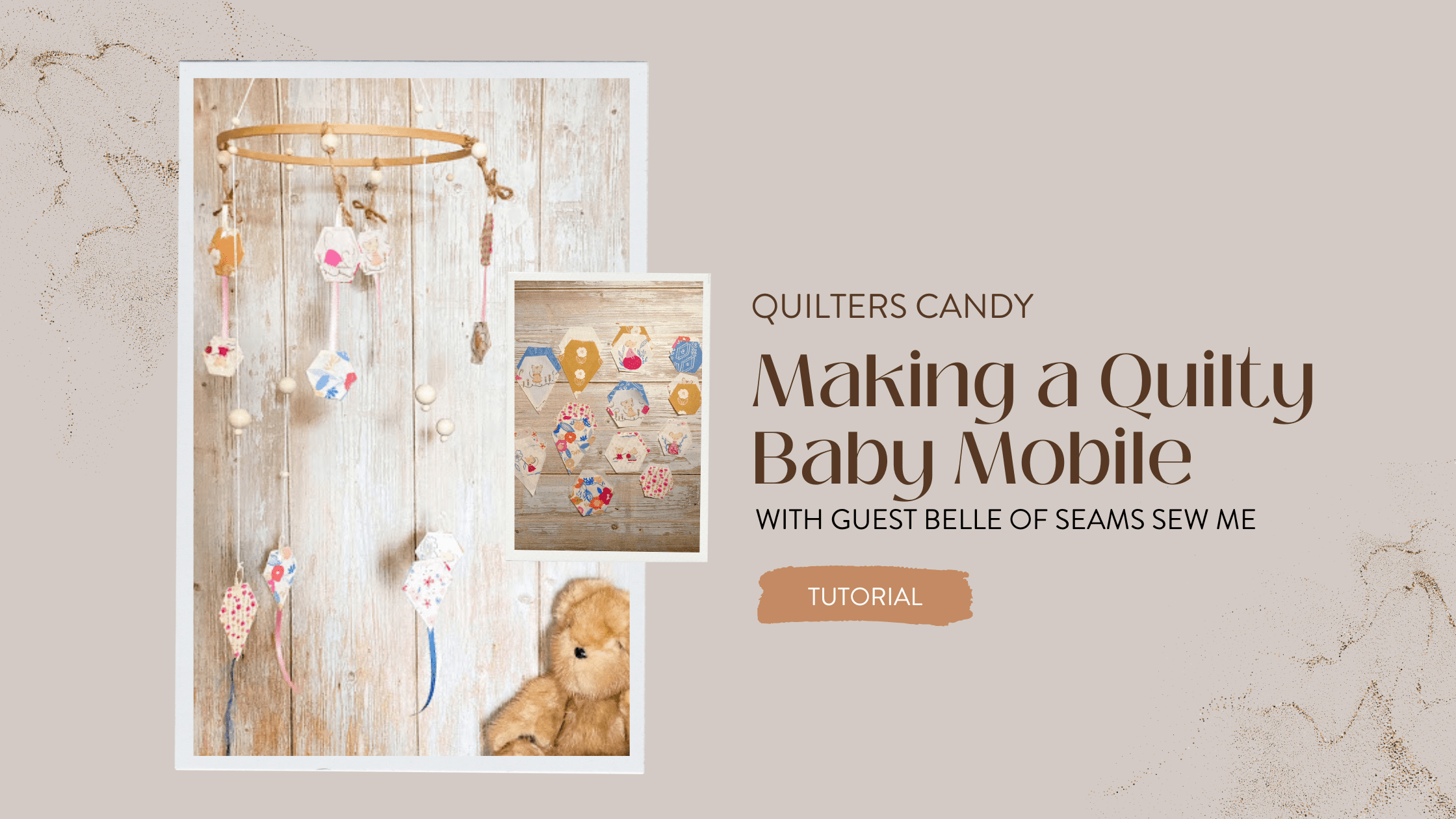 Blog banner Making a Quilty Baby Mobile