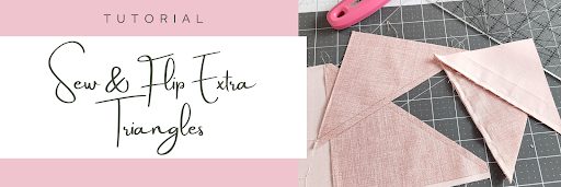 Sew & Flip Extra Triangles