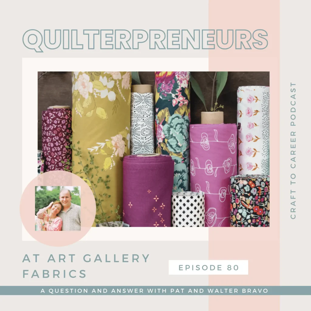 podcast cover quilterpreneurs at art gallery fabrics