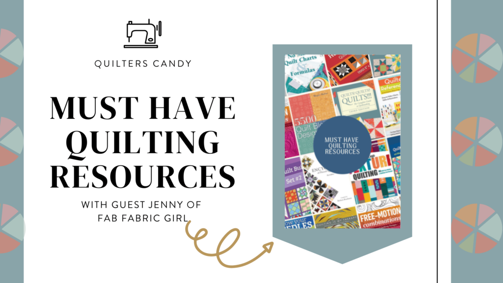 Must Have Quilting Resources