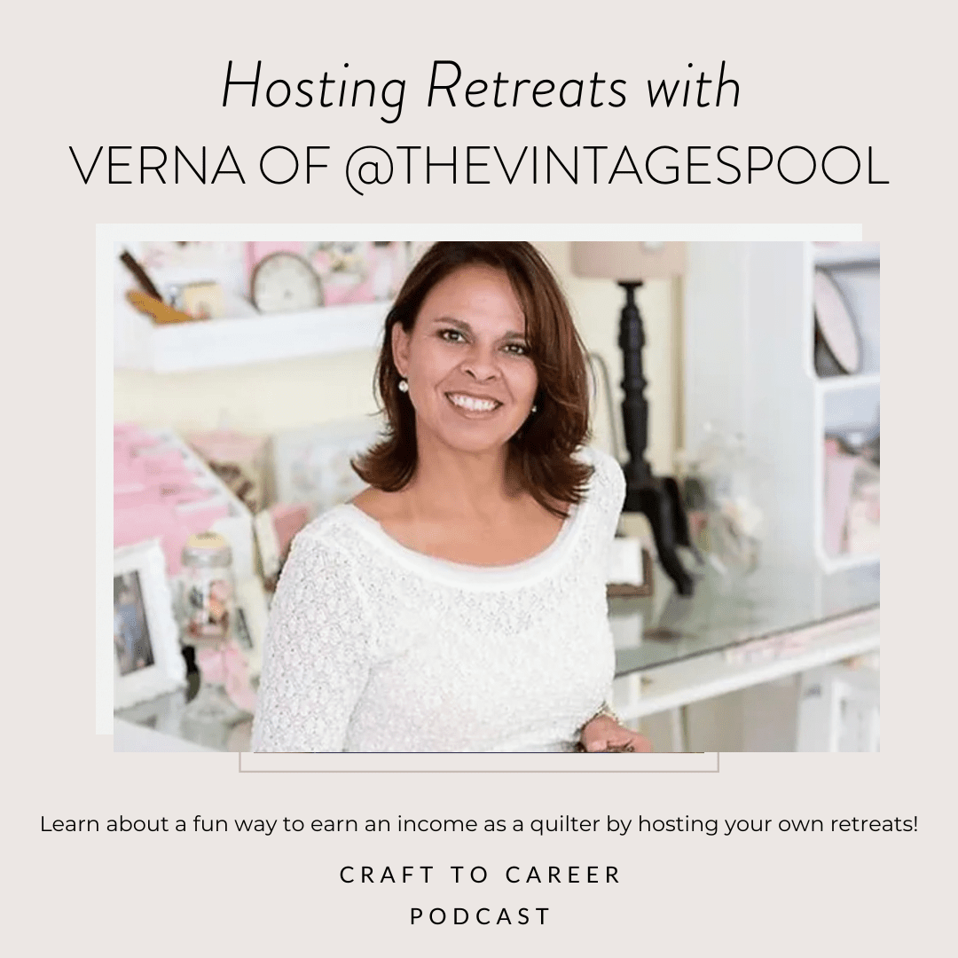 Hosting Retreats with Verna Mosquera of The Vintage Spool