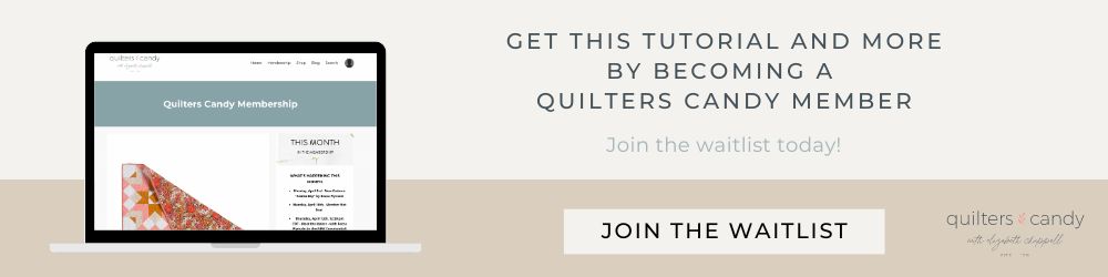 Join Quilters Candy Membership