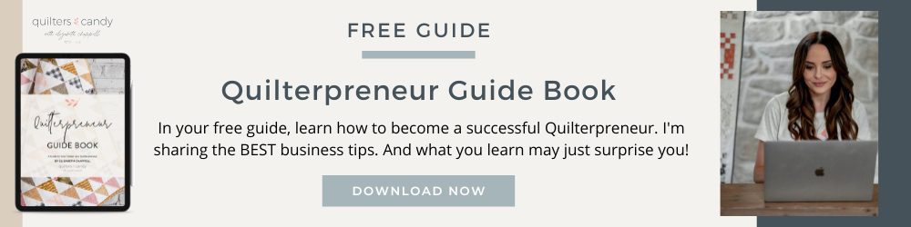 Quilterpreneur Guide Book