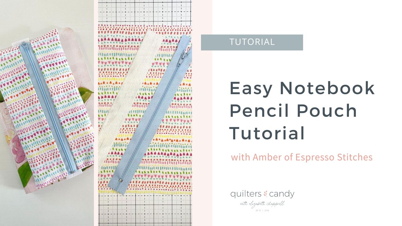 Notebook Pencil Pouch Tutorial