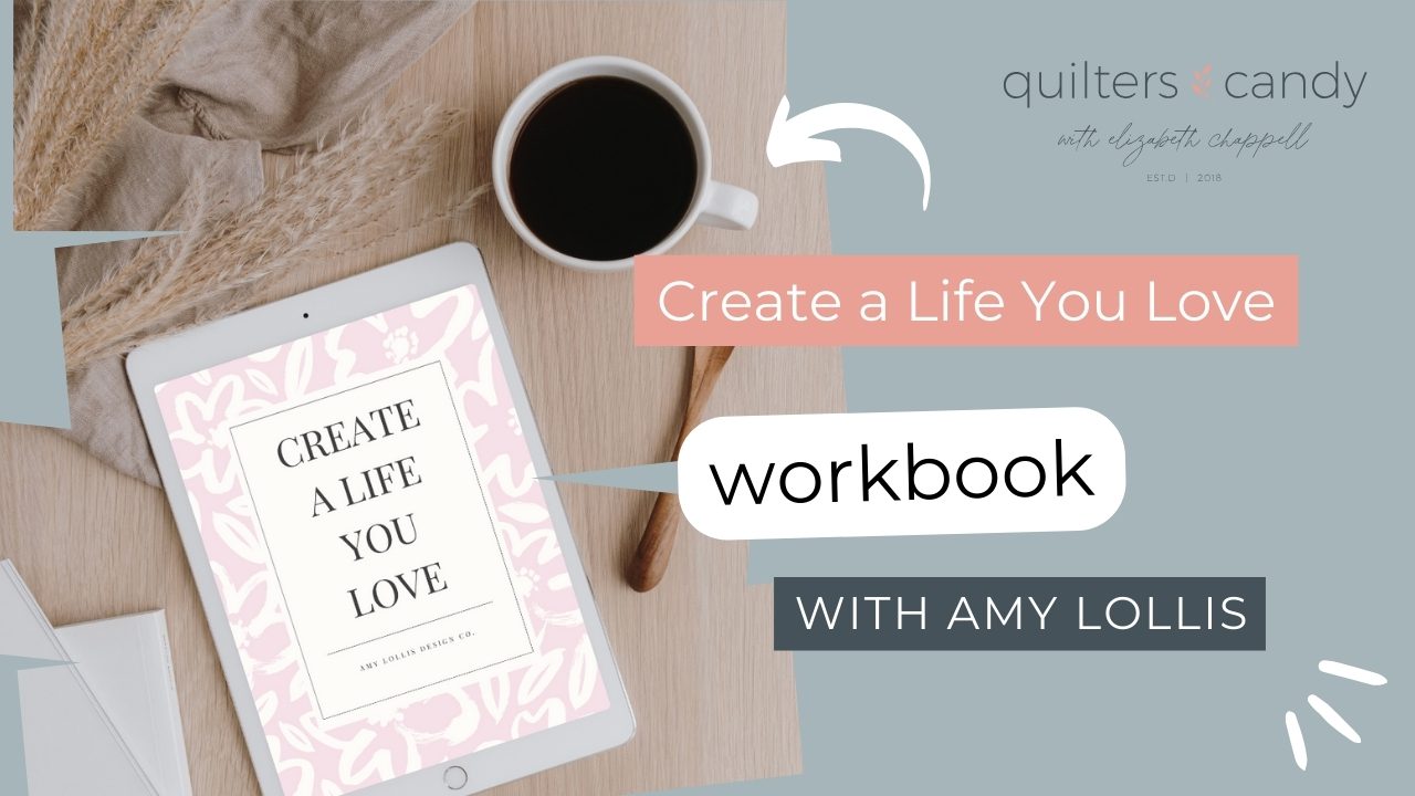 Create a Life You Love Workbook