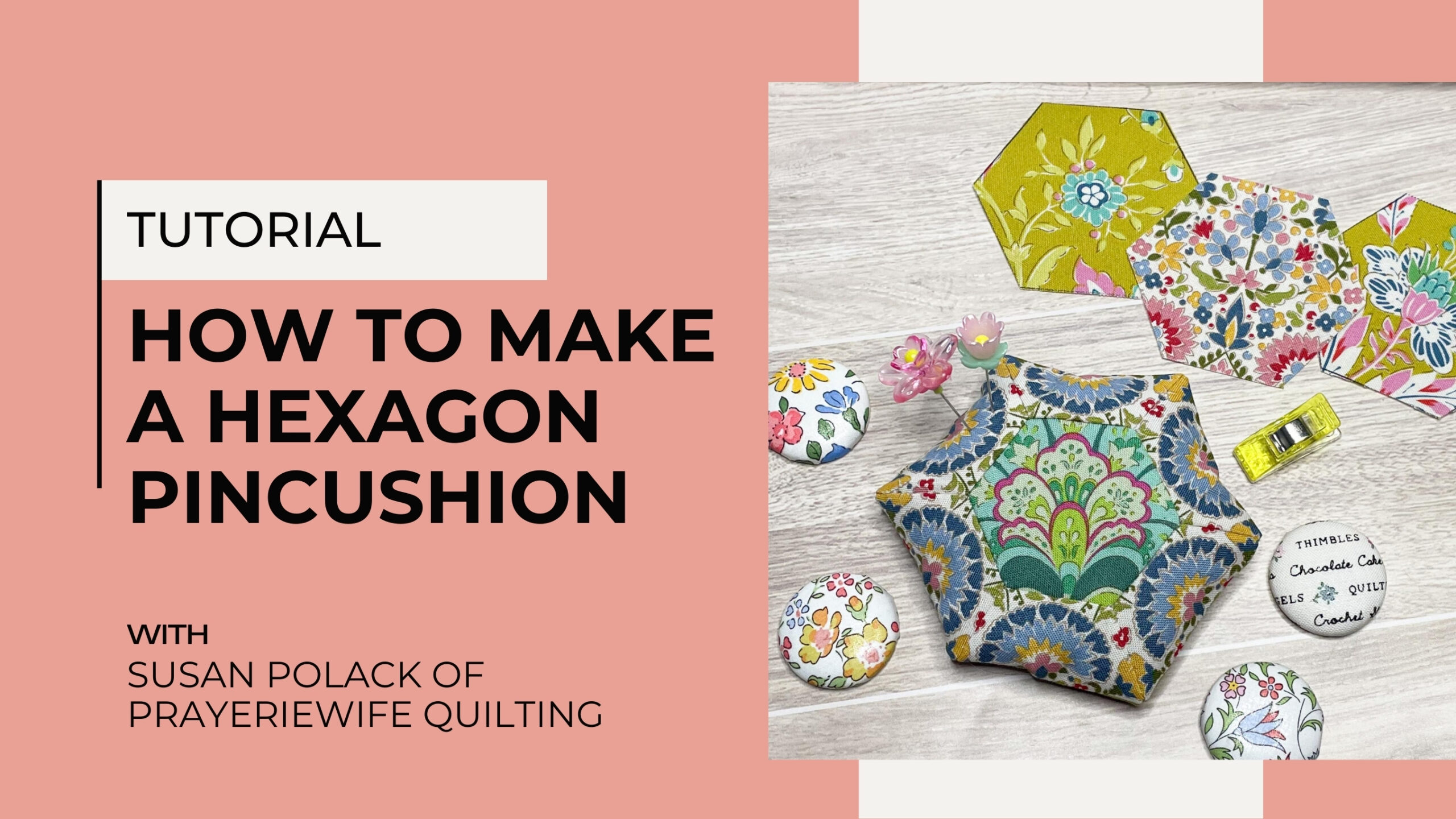 How to Make a Hexagon Pincushion