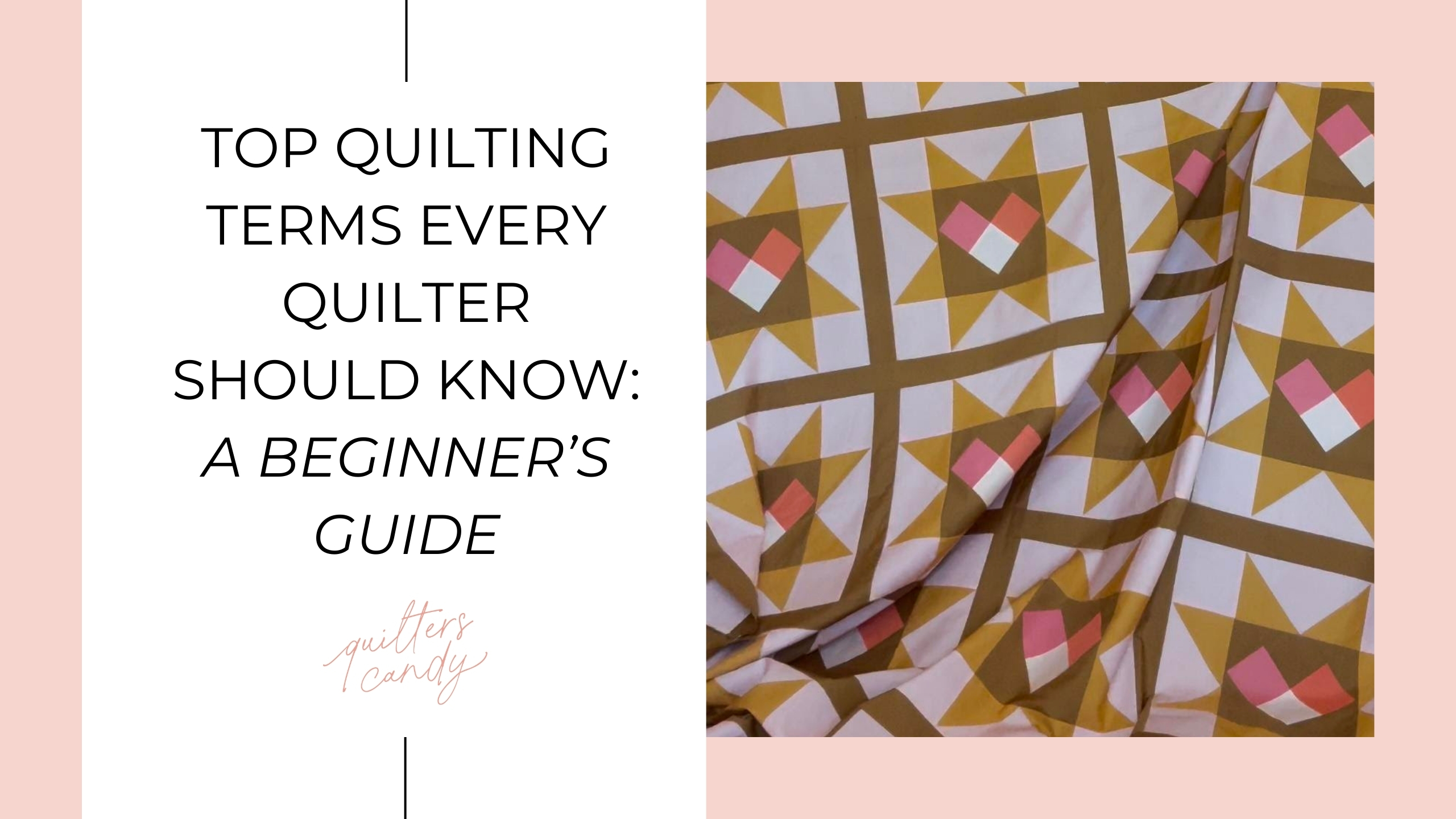 Top Quilting Terms Every Quilter Should Know: A Beginner’s Guide