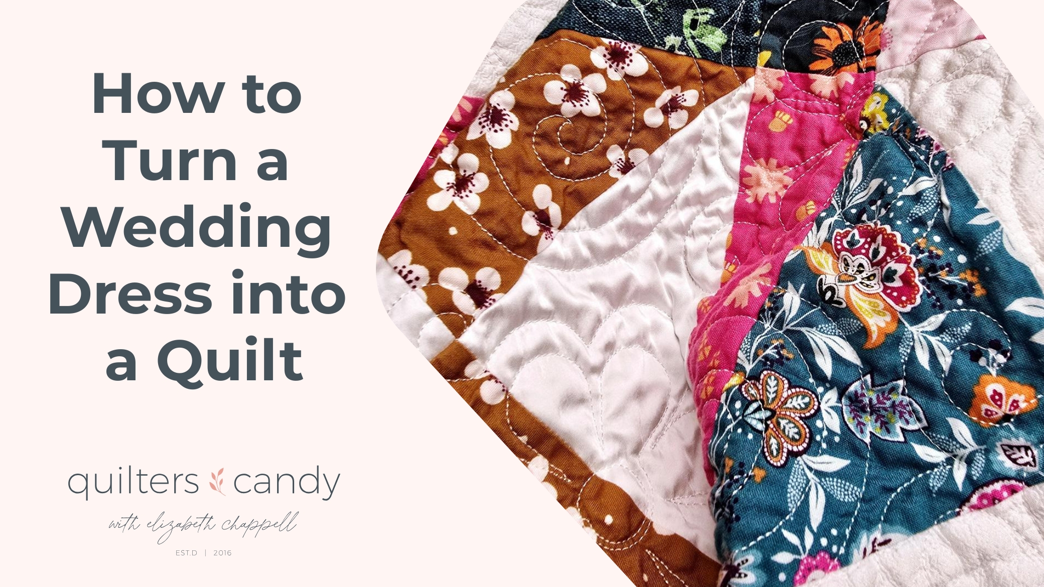 How to Turn a Wedding Dress into a Quilt