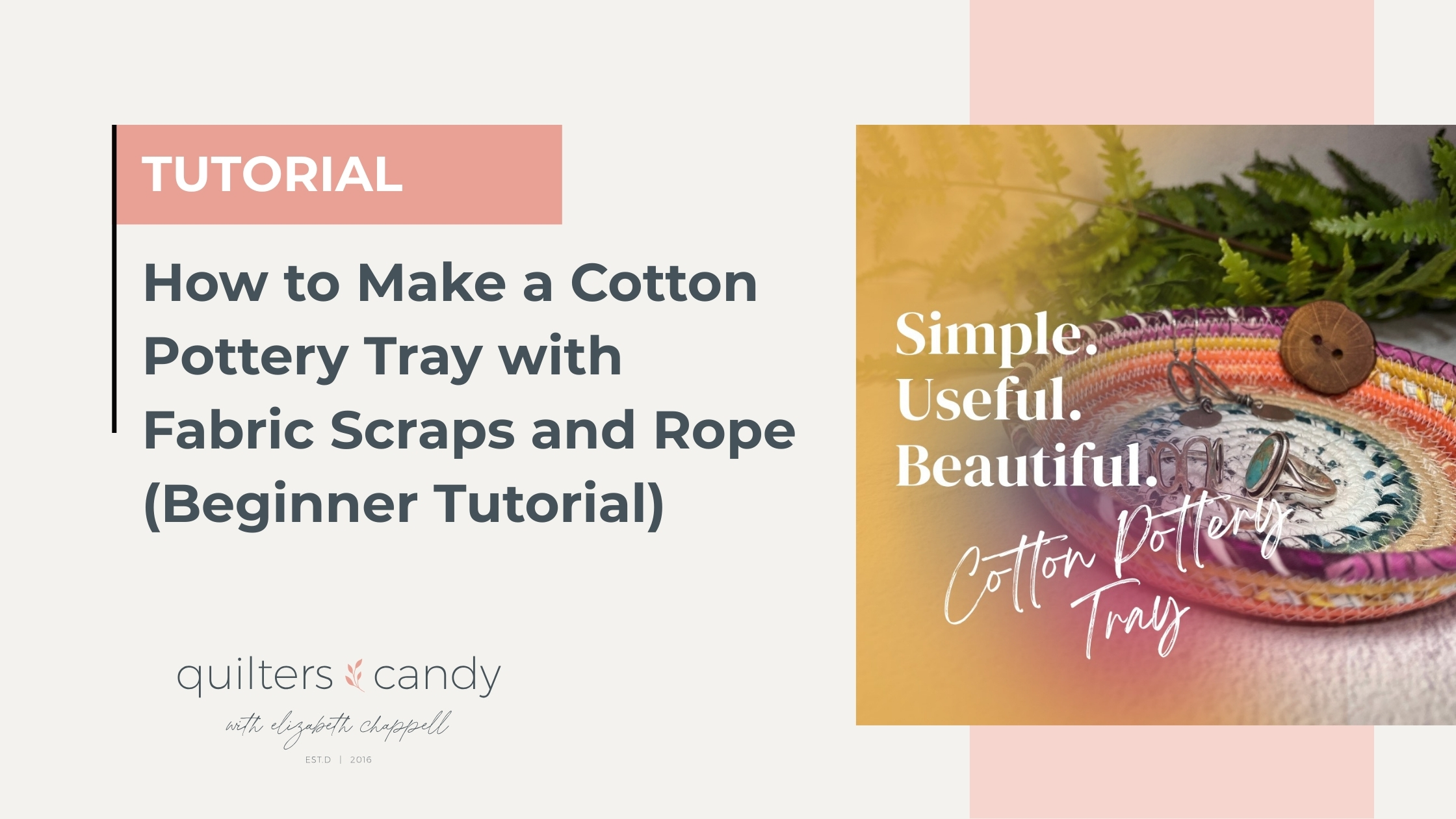 How to Make a Cotton Pottery Tray with Fabric Scraps and Rope (Beginner Tutorial)