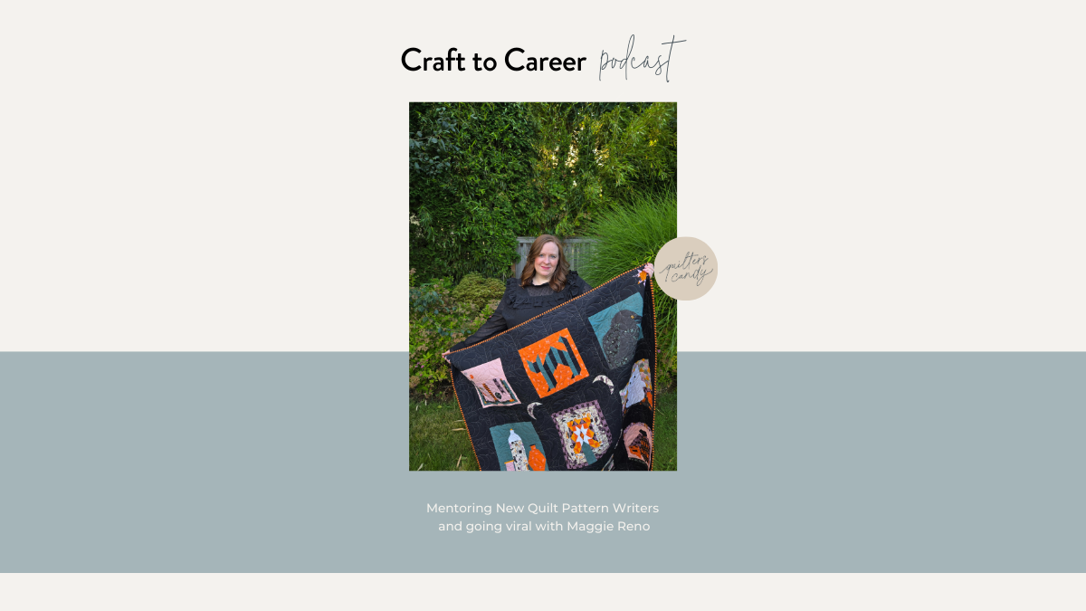 Learn how to mentor new quilt pattern writers and create a Halloween-themed quilt in this Craft to Career Podcast episode with Maggie Reno of Snug and Stitch. Perfect for aspiring quilt pattern designers looking for tips, collaboration ideas, and creative inspiration.