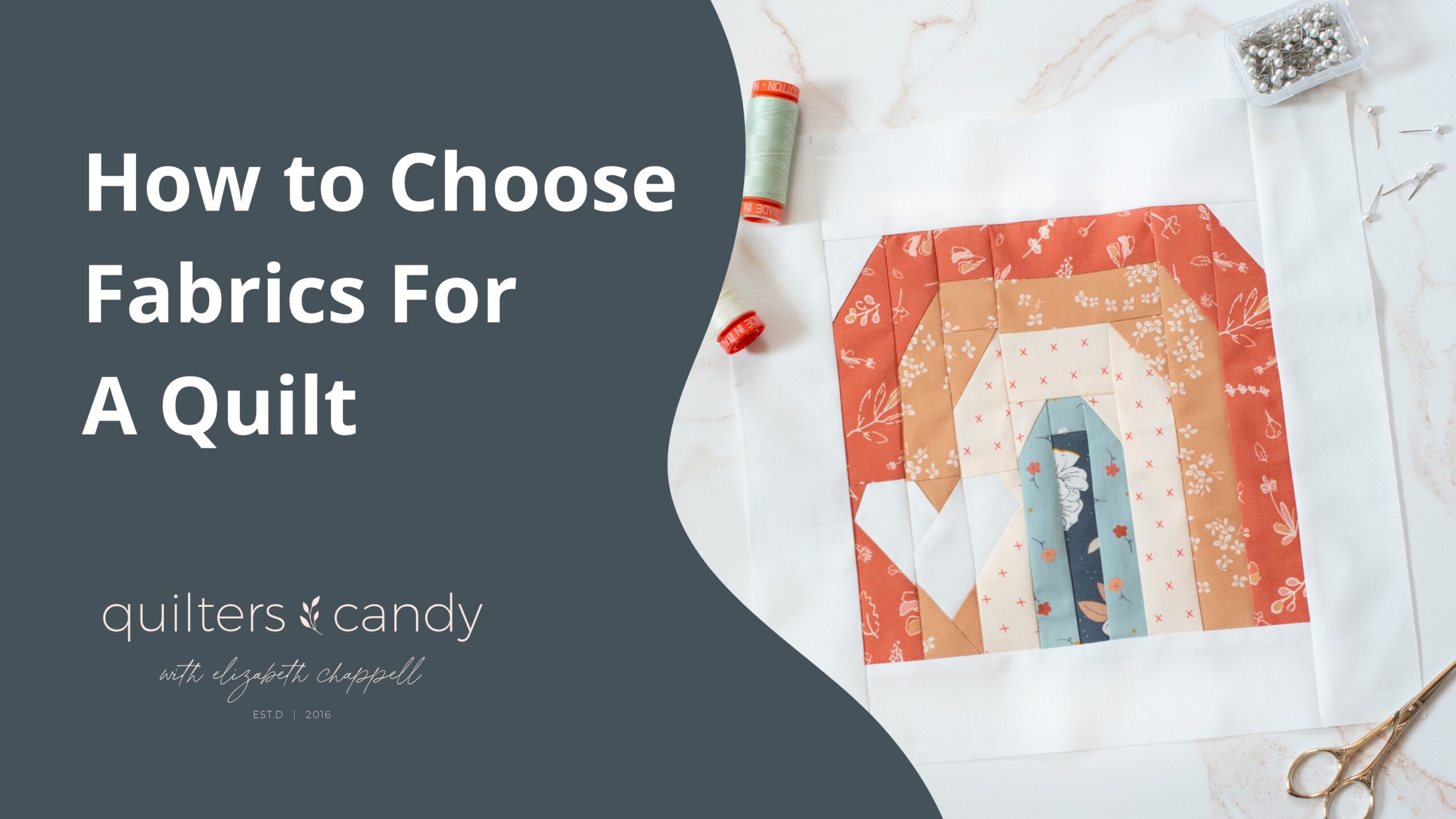 How to Choose Fabrics For A Quilt