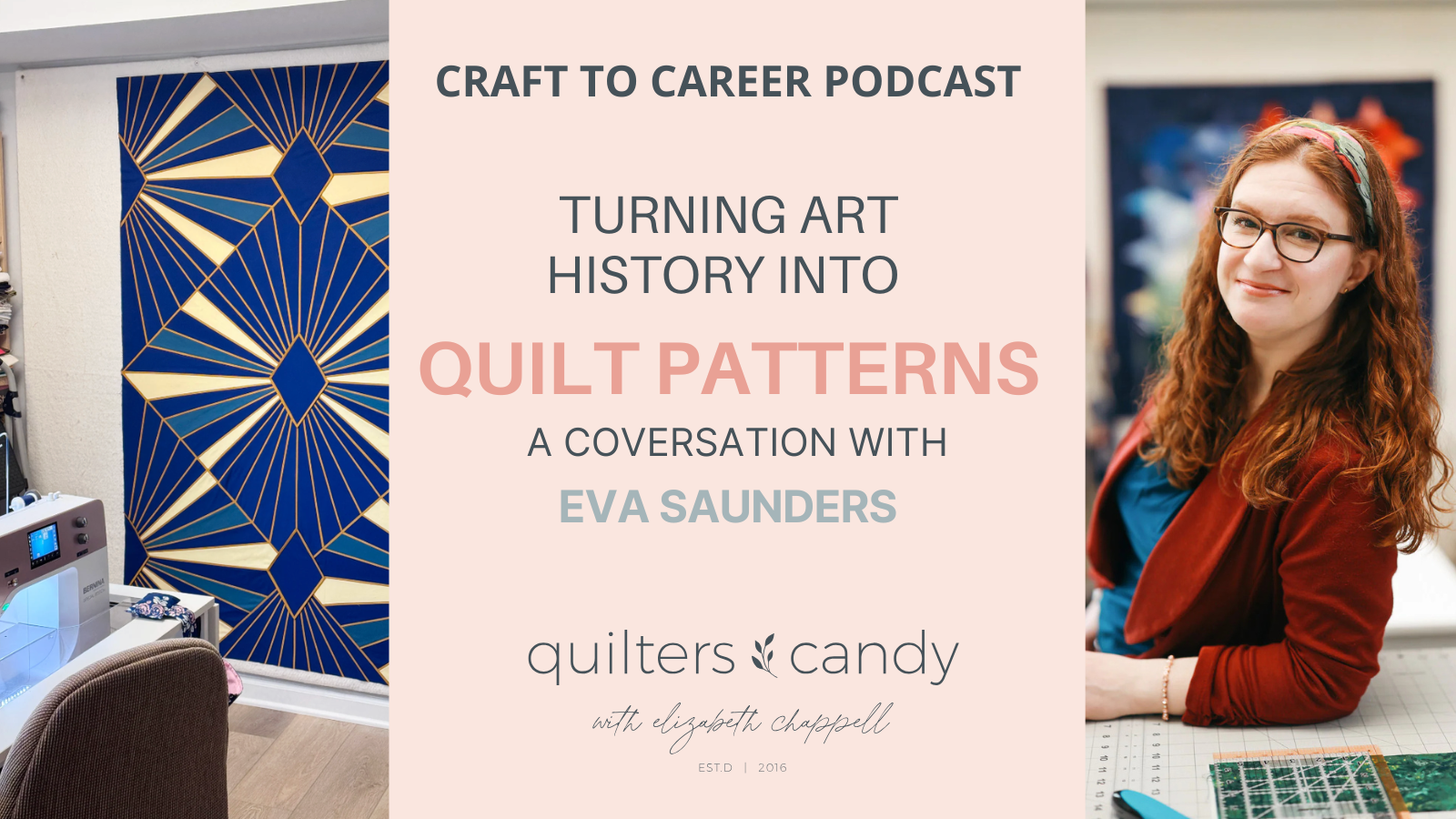 Turning Art History into Quilt Patterns A Conversation with Eva Saunders