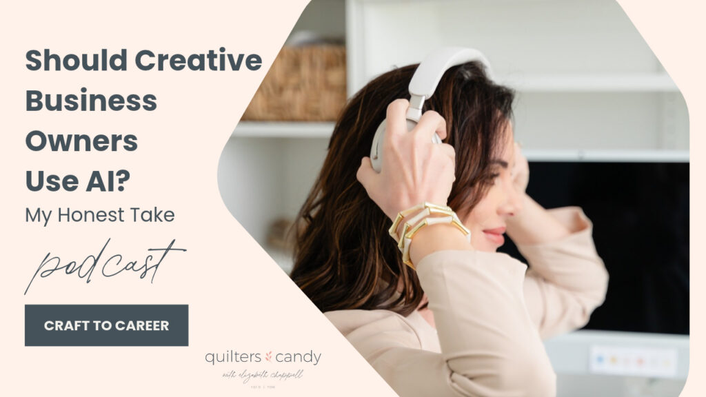 Woman with long brown hair putting on white headphones in a bright home office, next to text reading “Should Creative Business Owners Use AI? My Honest Take” for a Craft to Career Podcast episode on AI for creative entrepreneurs.