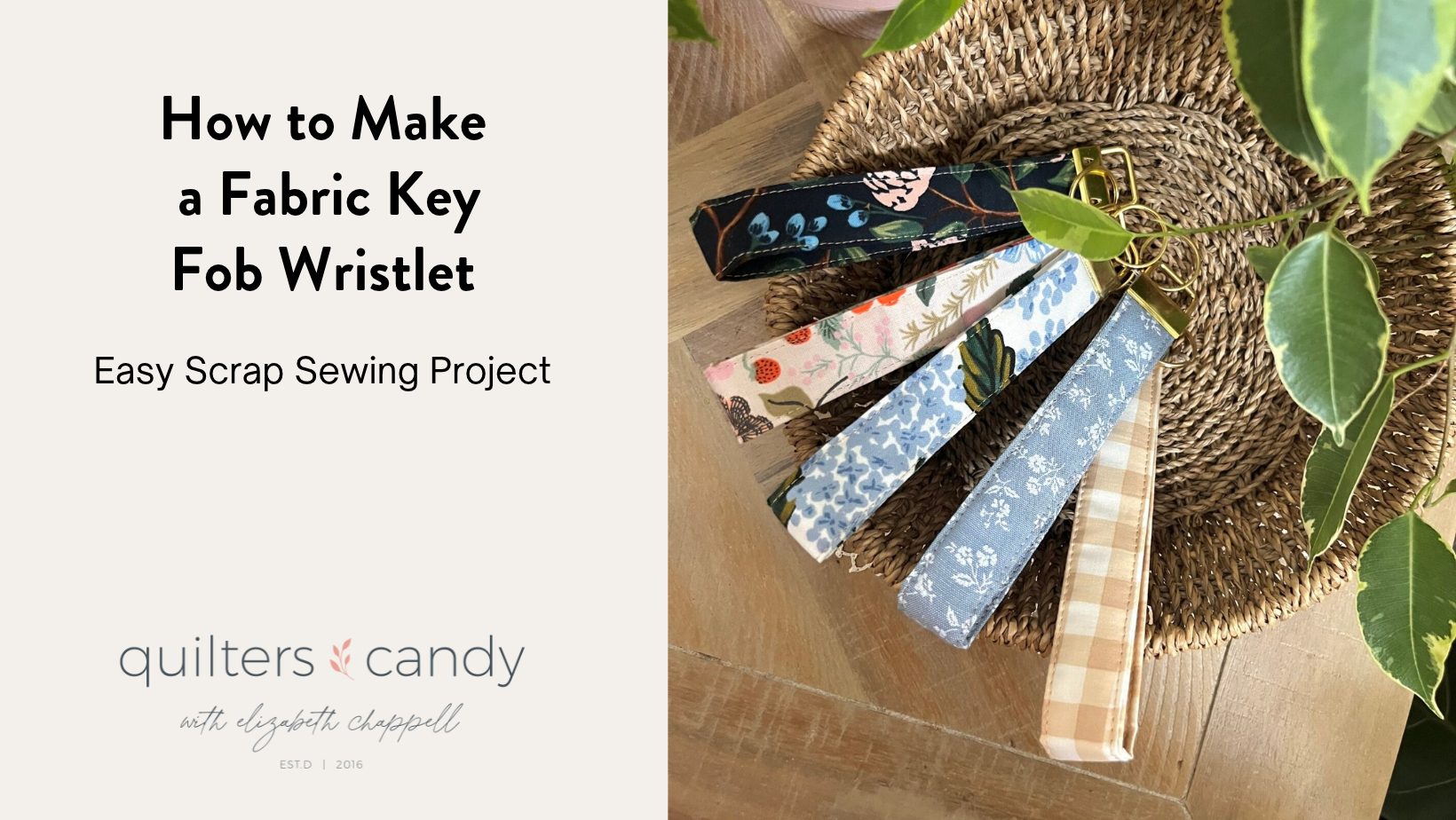 Fabric key fob wristlet tutorial cover with five floral and gingham key fobs with gold hardware on a wood table